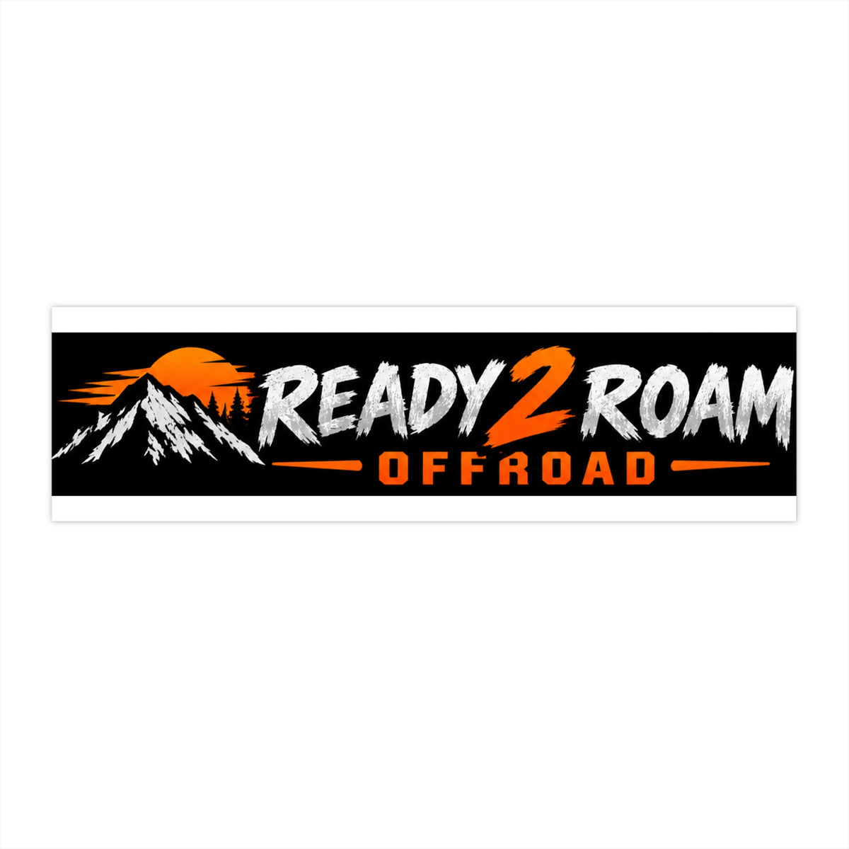 Ready 2 Roam Off Road Bumper Sticker